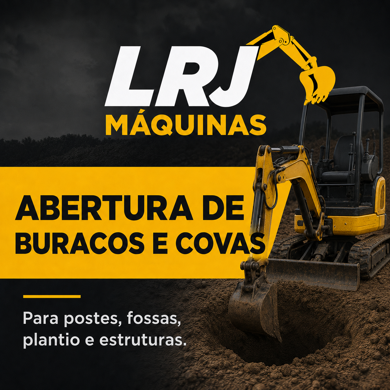Arte do serviço de abertura de buracos e covas da LRJ Máquinas